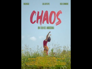 french film from studio anoushka chaos / chaos (2024) (without translation)