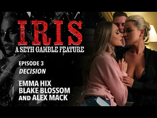 iris. episode 3 decision - emma hix, blake blossom [russian dub] big tits big ass natural tits teen small tits